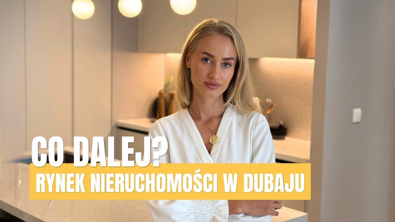 DUBAJ - co się dzieje na rynku nieruchomości? Kwiecień, 2026